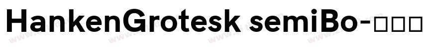 HankenGrotesk semiBo字体转换